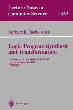 Fuchs |  Logic Program Synthesis and Transformation | Buch |  Sack Fachmedien
