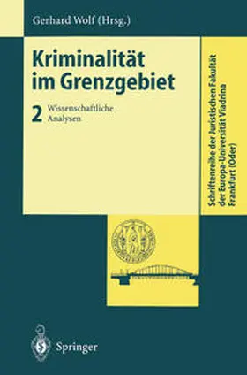 Wolf |  Kriminalität im Grenzgebiet | Buch |  Sack Fachmedien