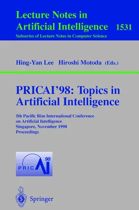 Lee / Motoda |  PRICAI'98: Topics in Artificial Intelligence | Buch |  Sack Fachmedien