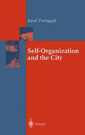 Portugali |  Self-Organization and the City | Buch |  Sack Fachmedien