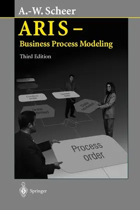 Scheer |  ARIS - Business Process Modeling | Buch |  Sack Fachmedien