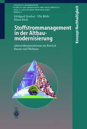 Gruber / Beck / Böde |  Stoffstrommanagement in der Altbaumodernisierung | Buch |  Sack Fachmedien