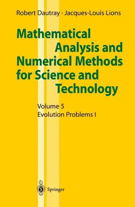 Lions / Dautray |  Mathematical Analysis and Numerical Methods for Science and Technology | Buch |  Sack Fachmedien