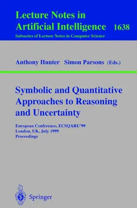 Parsons / Hunter |  Symbolic and Quantitative Approaches to Reasoning and Uncertainty | Buch |  Sack Fachmedien