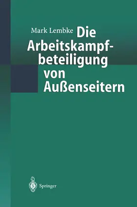 Lembke |  Die Arbeitskampfbeteiligung von Außenseitern | Buch |  Sack Fachmedien