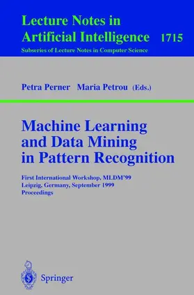 Petrou / Perner |  Machine Learning and Data Mining in Pattern Recognition | Buch |  Sack Fachmedien