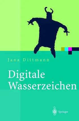 Dittmann |  Digitale Wasserzeichen | Buch |  Sack Fachmedien