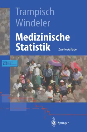 Trampisch / Windeler / Scheuten |  Medizinische Statistik | Buch |  Sack Fachmedien