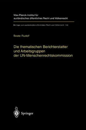 Rudolf |  Die thematischen Berichterstatter und Arbeitsgruppen der UN-Menschenrechtskommission | Buch |  Sack Fachmedien