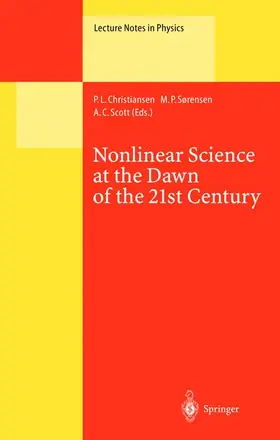 Christiansen / Scott / Sorensen |  Nonlinear Science at the Dawn of the 21st Century | Buch |  Sack Fachmedien