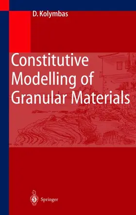 Kolymbas |  Constitutive Modelling of Granular Materials | Buch |  Sack Fachmedien