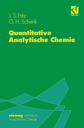 Schenk / Fritz |  Quantitative Analytische Chemie | Buch |  Sack Fachmedien