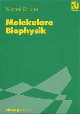 Daune |  Molekulare Biophysik | Buch |  Sack Fachmedien