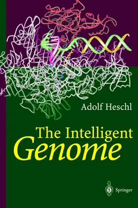 Heschl |  The Intelligent Genome | Buch |  Sack Fachmedien