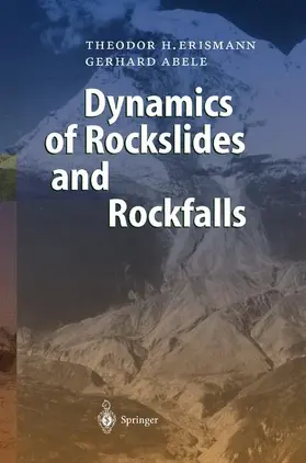 Erismann / Abele |  Dynamics of Rockslides and Rockfalls | Buch |  Sack Fachmedien