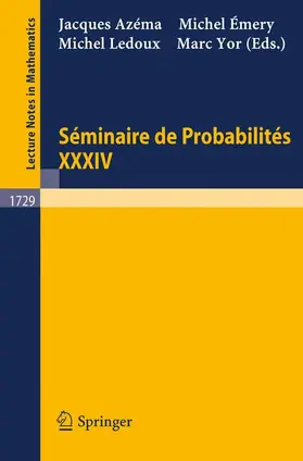 Azema / Emery / Ledoux |  Seminaire de Probabilites XXXIV | Buch |  Sack Fachmedien