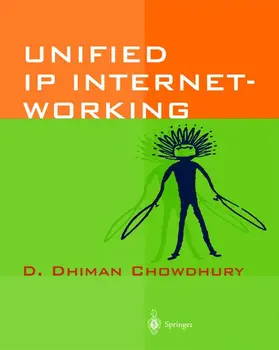 Chowdhury |  Unified IP Internetworking | Buch |  Sack Fachmedien