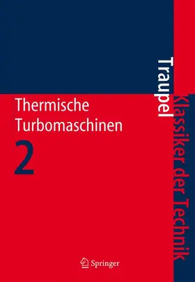 Traupel |  Thermische Turbomaschinen | Buch |  Sack Fachmedien