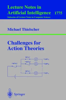 Thielscher |  Challenges for Action Theories | Buch |  Sack Fachmedien