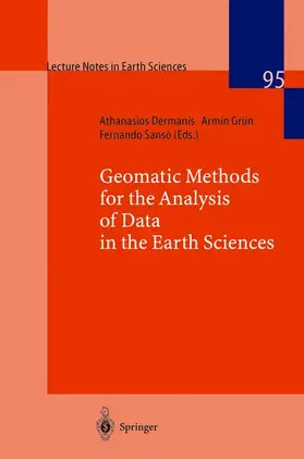 Dermanis / Sansò / Grün |  Geomatic Methods for the Analysis of Data in the Earth Sciences | Buch |  Sack Fachmedien