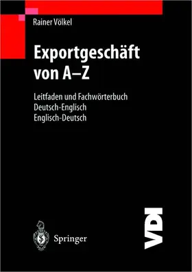 Völkel |  Exportgeschäft von A-Z | Buch |  Sack Fachmedien