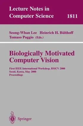 Lee / Poggio / Bülthoff |  Biologically Motivated Computer Vision | Buch |  Sack Fachmedien