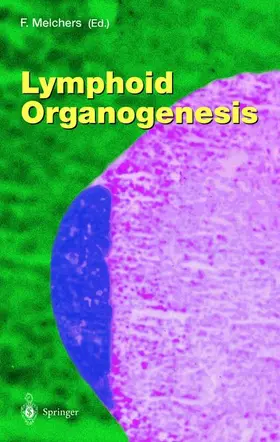 Melchers |  Lymphoid Organogenesis | Buch |  Sack Fachmedien