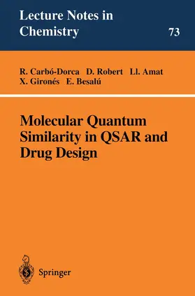 Carbo-Dorca / Robert / Besalu |  Molecular Quantum Similarity in QSAR and Drug Design | Buch |  Sack Fachmedien