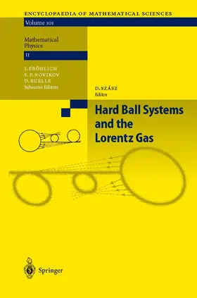 Bunimovich / Kononenko / Szasz |  Hard Ball Systems and the Lorentz Gas | Buch |  Sack Fachmedien