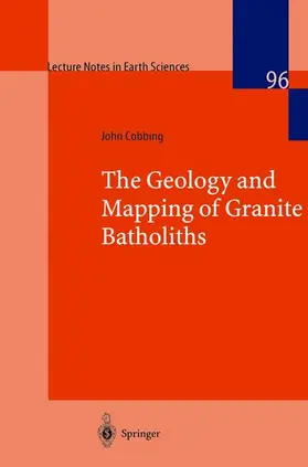 Cobbing |  The Geology and Mapping of Granite Batholiths | Buch |  Sack Fachmedien