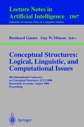 Ganter / Mineau |  Conceptual Structures: Logical, Linguistic, and Computational Issues | Buch |  Sack Fachmedien