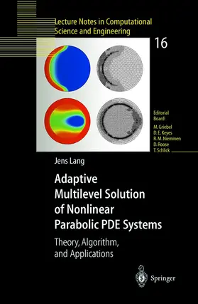 Lang |  Adaptive Multilevel Solution of Nonlinear Parabolic PDE Systems | Buch |  Sack Fachmedien