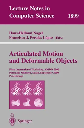 Perales Lopez / Nagel |  Articulated Motion and Deformable Objects | Buch |  Sack Fachmedien