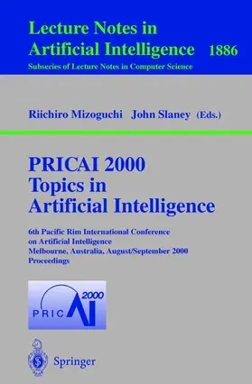 Slaney / Mizoguchi | PRICAI 2000 Topics in Artificial Intelligence | Buch | 978-3-540-67925-7 | sack.de