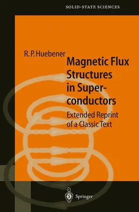 Huebener |  Magnetic Flux Structures in Superconductors | Buch |  Sack Fachmedien