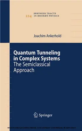 Ankerhold | Quantum Tunneling in Complex Systems | E-Book | sack.de
