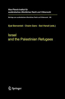 Benvenisti / Gans / Hanafi |  Israel and the Palestinian Refugees | Buch |  Sack Fachmedien