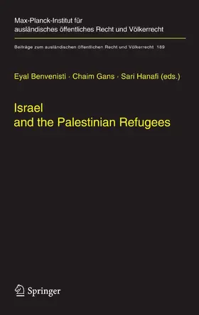 Benvenisti / Gans / Hanafi |  Israel and the Palestinian Refugees | eBook | Sack Fachmedien