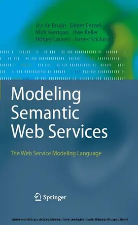 de Bruijn / Kerrigan / Keller | Modeling Semantic Web Services | E-Book | sack.de