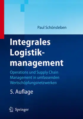 Schönsleben |  Integrales Logistikmanagement | eBook | Sack Fachmedien