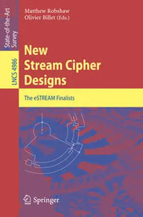 Robshaw / Billet |  New Stream Cipher Designs | eBook | Sack Fachmedien