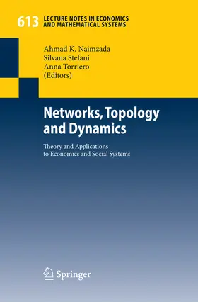 Naimzada / Beckmann / Stefani | Networks, Topology and Dynamics | E-Book | sack.de