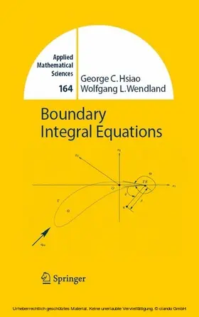 Hsiao / Wendland |  Boundary Integral Equations | eBook | Sack Fachmedien