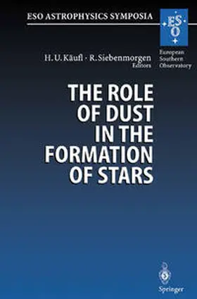 Käufl / Siebenmorgen |  The Role of Dust in the Formation of Stars | eBook | Sack Fachmedien