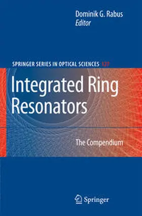 Rabus |  Integrated Ring Resonators | eBook | Sack Fachmedien