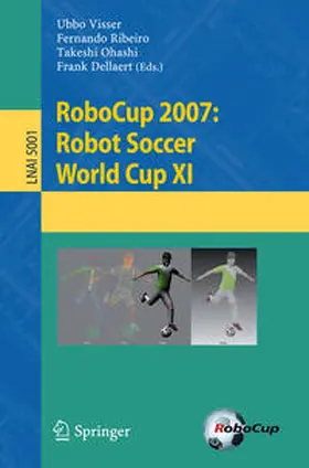 Visser / Ribeiro / Ohashi |  RoboCup 2007: Robot Soccer World Cup XI | eBook | Sack Fachmedien