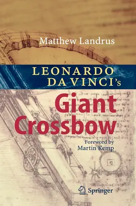 Landrus | Leonardo da Vinci’s Giant Crossbow | E-Book | sack.de