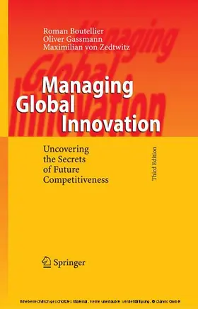 Boutellier / Gassmann / von Zedtwitz |  Managing Global Innovation | eBook | Sack Fachmedien