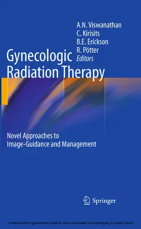 Viswanathan / Kirisits / Erickson |  Gynecologic Radiation Therapy | eBook | Sack Fachmedien