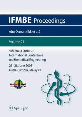 Abu Osman / Ibrahim / Ting |  4th Kuala Lumpur International Conference on Biomedical Engineering  2008 | Buch |  Sack Fachmedien